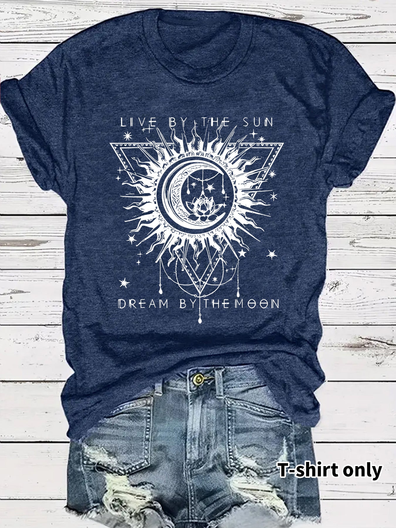Live by the Sun Dream by the Moon Round Neck Loose Short Sleeved T-Shirt
