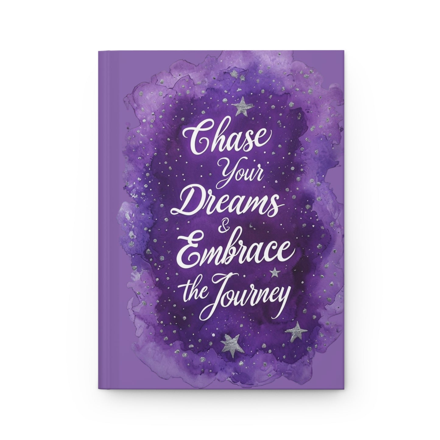 Inspirational Hardcover Journal — “Chase Your Dreams & Embrace the Journey”